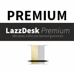 LazzDesk PREMIUM - ABS desky pro laser (NOVINKA)